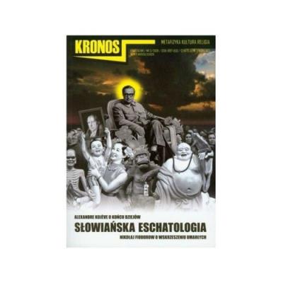 Kronos 3/2009 Słowiańska eschatologia. Autor:   Praca zbiorowa. SmakLiter.pl Okładka książki Kronos 3/2009 Słowiańska eschatologia
