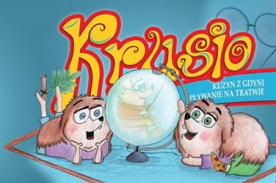 Krusio. Kuzyn z Gdyni i pływanie na tratwie. Autor: Szafraniec-Konert Aleksandra. SmakLiter.pl Okładka książki Krusio. Kuzyn z Gdyni i pływanie na tratwie