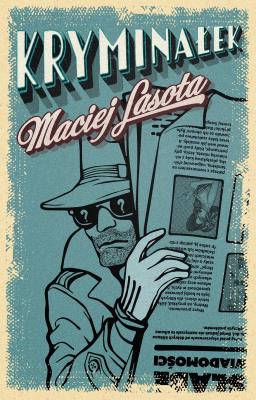 Kryminałek. Autor: Maciej Lasota. SmakLiter.pl Okładka książki Kryminałek