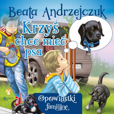 Okładka książki Krzyś chce mieć psa