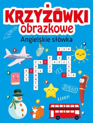 Krzyżówki obrazkowe. Angielskie słówka. Autor: Opracowanie zbiorowe. SmakLiter.pl Okładka książki Krzyżówki obrazkowe. Angielskie słówka