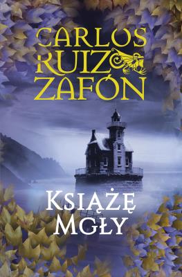 Książę Mgły. Autor: Carlos Ruiz Zafon. SmakLiter.pl Okładka książki Książę Mgły