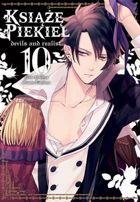 Książę Piekieł: devils and realist. Tom 10. Autor: Utako Yukihiro, Madoka Takadono. SmakLiter.pl Okładka książki Książę Piekieł: devils and realist. Tom 10