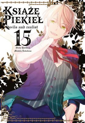 Książę Piekieł: devils and realist. Tom 15. Autor: Utako Yukihiro, Madoka Takadono. SmakLiter.pl Okładka książki Książę Piekieł: devils and realist. Tom 15