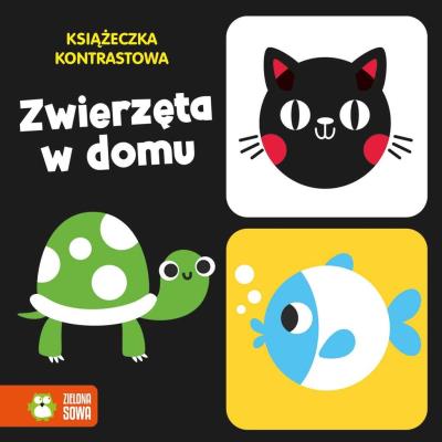 Okładka książki Książeczka kontrastowa Zwierzęta w domu
