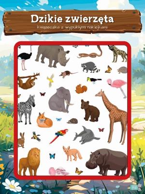 Okładka książki Książeczka z wypukłymi naklejkami Dzikie zwierzęta