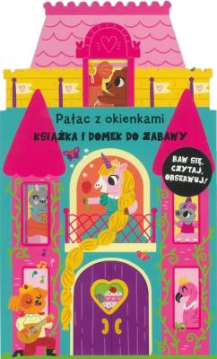 Książka i domek do zabawy. Pałac z okienkami. Autor: Lizzy Doyle. SmakLiter.pl Okładka książki Książka i domek do zabawy. Pałac z okienkami