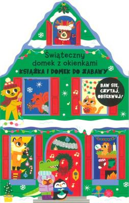 Okładka książki Książka i domek do zabawy. Świąteczny domek...