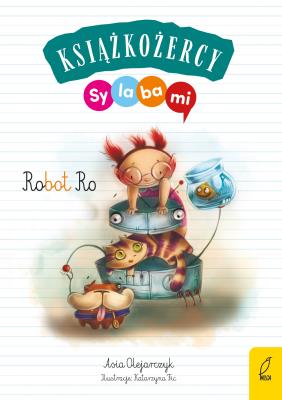Okładka książki Książkożercy. Sylabami. Robot Ro. Tom 1