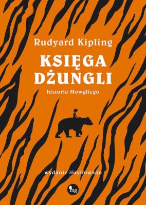 Księga dżungli Historia Mowgliego. Autor: Rudyard Kipling. SmakLiter.pl Okładka książki Księga dżungli Historia Mowgliego