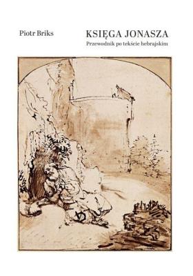 Okładka książki Księga Jonasza. Przewodnik po tekście hebrajskim