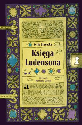 Księga Ludensona. Autor: Stanecka Zofia. SmakLiter.pl Okładka książki Księga Ludensona