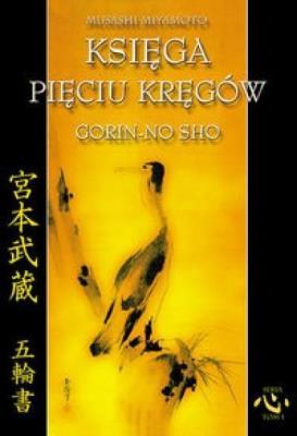 Księga pięciu kręgów w.3. Autor: Miyamoto Musashi. SmakLiter.pl Okładka książki Księga pięciu kręgów w.3