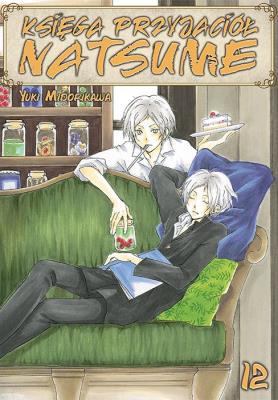 Okładka książki Księga Przyjaciół Natsume. Tom 12