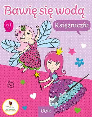 Okładka książki Księżniczki. Bawię się wodą