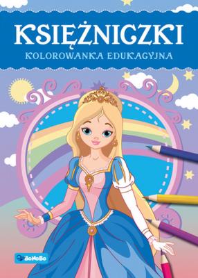 Księżniczki Kolorowanka edukacyjna. Autor: Mrowiec Justyna. SmakLiter.pl Okładka książki Księżniczki Kolorowanka edukacyjna