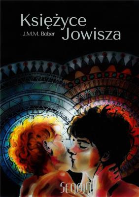 Księżyce Jowisza. Autor: Joanna Bober. SmakLiter.pl Okładka książki Księżyce Jowisza