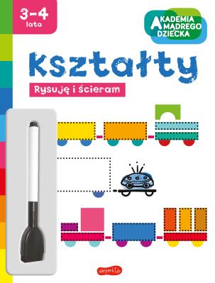 Kształty. Akademia mądrego dziecka. Rysuję i ścieram. Autor: Opracowanie zbiorowe. SmakLiter.pl Okładka książki Kształty. Akademia mądrego dziecka. Rysuję i ścieram