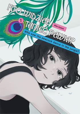 Okładka książki Kto widział Taniec pawia. Tom 1