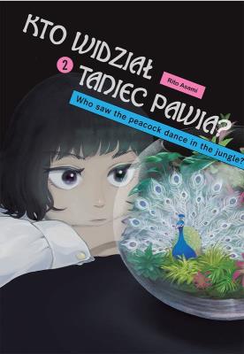 Okładka książki Kto widział Taniec pawia. Tom 2