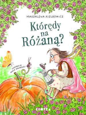 Okładka książki Którędy na Różaną?