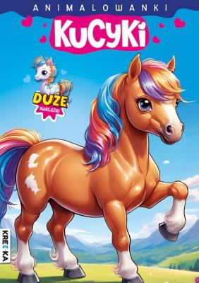 Okładka książki Kucyki. Animalowanki