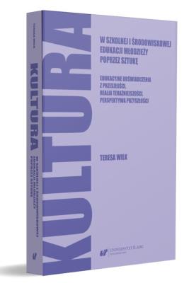 Okładka książki Kultura w szkolnej i środowiskowej edukacji...