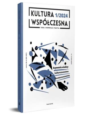 Kultura współczesna 1/2024. Autor: Opracowanie zbiorowe. SmakLiter.pl Okładka książki Kultura współczesna 1/2024