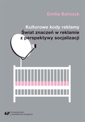 Okładka książki Kulturowe kody reklamy. Świat znaczeń w reklamie..