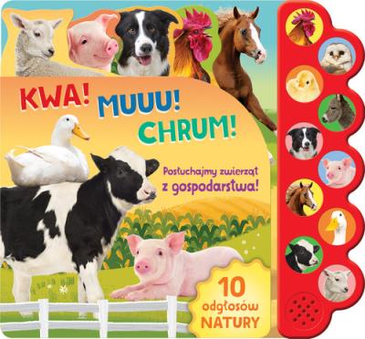 Okładka książki Kwa! Muuu! Chrum! Posłuchajmy zwierząt...