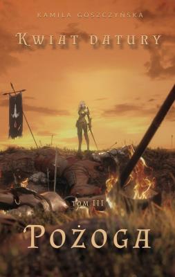 Okładka książki Kwiat Datury. Pożoga
