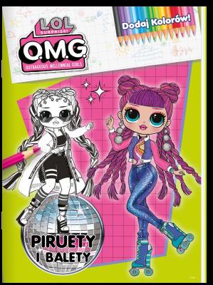 Okładka książki L.O.L. Surprise! Dodaj kolorów. Piruety i balety
