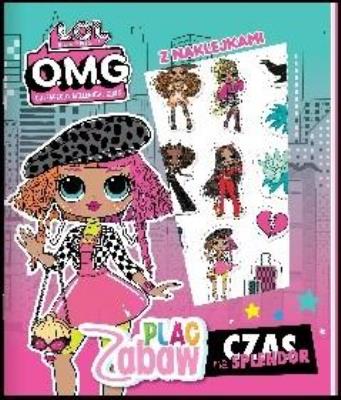 L.O.L. Surprise! Plac Zabaw. Autor:   Praca zbiorowa. SmakLiter.pl Okładka książki L.O.L. Surprise! Plac Zabaw