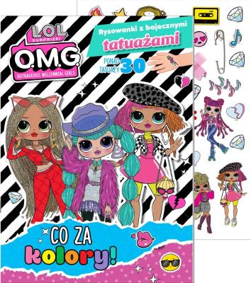 Okładka książki L.O.L. Surprise! Rysowanki z bajecznymi tatuażami cz. 1 Co za kolory!