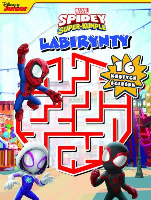 Labirynty. Marvel Spidey i Super-Kumple. Autor: prca zbiorowa. SmakLiter.pl Okładka książki Labirynty. Marvel Spidey i Super-Kumple