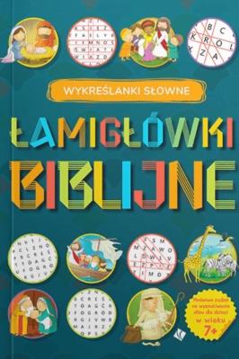 Okładka książki Łamigłówki Biblijne - Wykreślanki słowne
