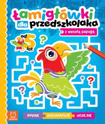 Okładka książki Łamigłówki dla przedszkolaka z wesołą papugą