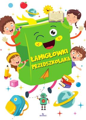 Łamigłówki przedszkolaka. Autor: Chmielińska Ewelina. SmakLiter.pl Okładka książki Łamigłówki przedszkolaka