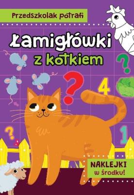 Łamigłówki z kotkiem. Przedszkolak potrafi. Autor: Korolkiewicz Elżbieta. SmakLiter.pl Okładka książki Łamigłówki z kotkiem. Przedszkolak potrafi