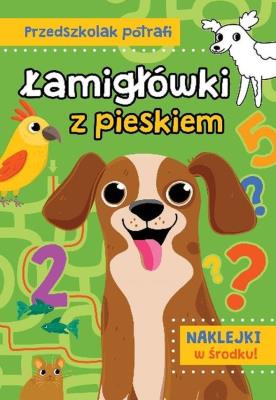 Łamigłówki z pieskiem. Przedszkolak potrafi. Autor: Natalia Kawałko-Dzikowska. SmakLiter.pl Okładka książki Łamigłówki z pieskiem. Przedszkolak potrafi