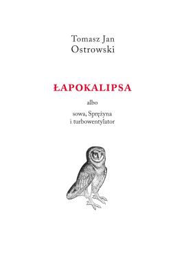 Okładka książki Łapokalipsa albo sowa, sprężyna i turbowentylator
