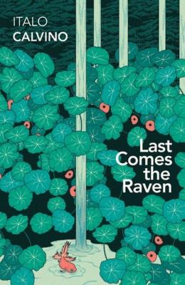 Last Comes the Raven. Autor: Italo Calvino. SmakLiter.pl Okładka książki Last Comes the Raven