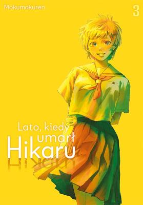 Okładka książki Lato, kiedy umarł Hikaru. Tom 3