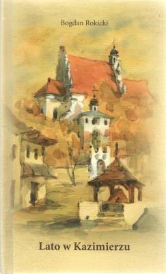 Okładka książki Lato w Kazimierzu