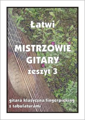Okładka książki Łatwi Mistrzowie Gitary zeszyt 3