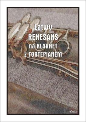 Okładka książki Łatwy Renesans na klarnet z fortepianem