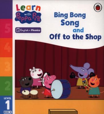 Opakowanie Learn with Peppa Phonics Level 1 Book 10 - Bing Bong Song and Off to the Shop (Phonics Reader)