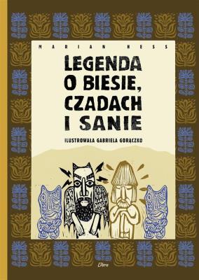 Okładka książki Legenda o Biesie, Czadach i Sanie
