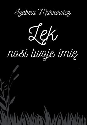 Okładka książki Lęk nosi twoje imię