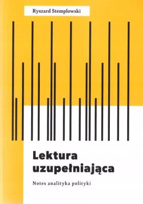 Okładka książki Lektura uzupełniająca. Notes analityka polityki